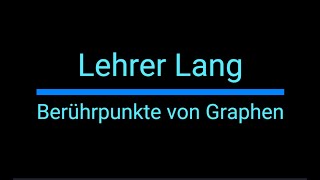 Berührpunkte von Graphen nachweisen und berechnen Fit fürs MatheAbi [upl. by Aleit]