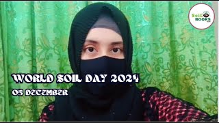 World Soil Day 2024  05 December  Caring for Soils Measure Monitor Manage  SoiLBookscom [upl. by Bettye944]