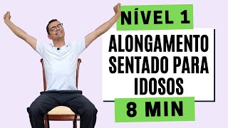 ALONGAMENTO PARA COLUNA SENTADO  Nível 1  Exercícios para idosos [upl. by Mauchi]