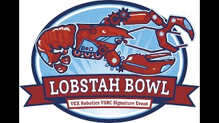 VEX Robotics Lobstah Bowl Presented by MCEC  Live from the CCA at UMaine [upl. by Brindell]