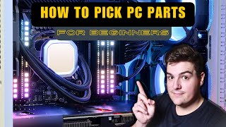 How to Build a PC Picking Parts [upl. by Ruon]