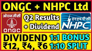 ONGC Q2 amp Dividend • NHPC Ltd • Stocks Declared High Dividend Bonus amp Split With Ex Dates [upl. by Etnoid]