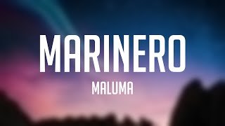 Marinero  Maluma Letra ☘ [upl. by Ecylahs880]