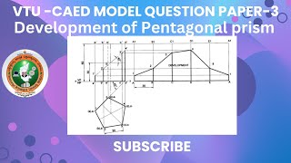 VTUCAED MODEL QUESTION PAPER3 DEVELOPMENT OF PENTAGONAL PRISM [upl. by Lertram]