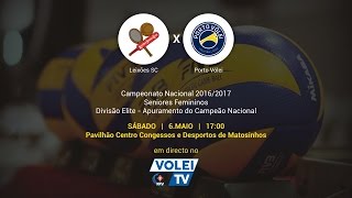 Leixões SC vs Porto Vólei  4º JOGO Apuramento Campeão Nacional Divisão Elite Seniores Femininos [upl. by Polivy]