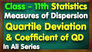 Quartile Deviation  Measures of Dispersion  Class 11 Economics  Statistics for Economics [upl. by Pitchford]