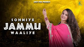 Sohniye Jammu Waaliye  Sars Bharti Ft Shaivi Singh  Latest Dogri Himachali Song 2022 [upl. by Sumedocin855]