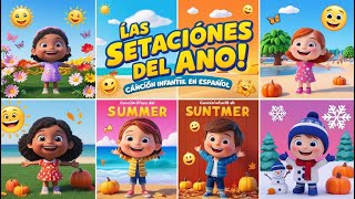 🌸 Las Estaciones del Año ❄️  Canción Infantil en Español  3D Animación Estilo Pixar [upl. by Osgood354]