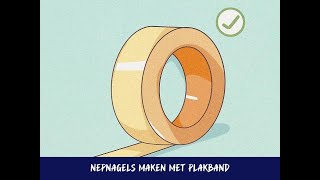 Nepnagels maken met plakband [upl. by Korfonta]