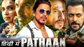 Pathan Full Movie Deepika Padukone  Shah Rukh Khan Dimple Kapadia  Movie Facts and Derails [upl. by Swithin]