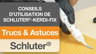 Conseils dutilisation de Schluter®KERDIFIX [upl. by Blunt]