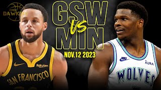 Golden State Warriors vs Minnesota Timberwolves Full Game Highlights  Nov 12 2023  FreeDawkins [upl. by Elburr285]