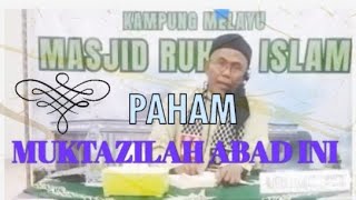 Macam Ragam Pemikiran Mutazilah Dalam Tubuh Umat Islam [upl. by Hcurab]