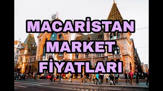 BUDAPEŞTEDE MARKET FİYATLARI NASIL [upl. by Laddie]