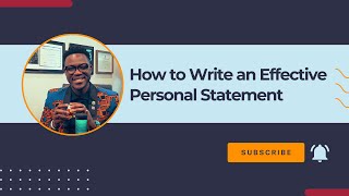 How to Write an Effective Personal Statement [upl. by Alyce246]