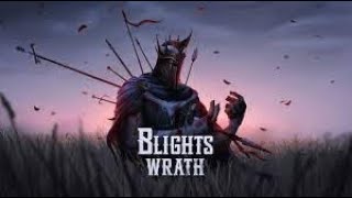 Blights Wrath [upl. by Vena921]