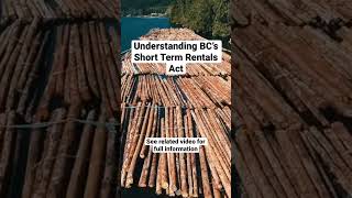 Understanding BC’s Short Term Rentals Act  Victoria BC Real Estate bcrealestate yyj yyjhomes [upl. by Aisylla188]