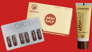 Vaidrishi Arsh Kalp Kit for Piles 1 Strip of 6 Capsule amp 1 Tube of 6gm Ointment [upl. by Cathee]