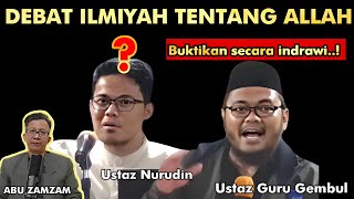 Eps 46  Heboh Debat Ustaz Nuruddin vs Guru Gembul Buktikan Allah Secara Indrawi [upl. by Eelan927]