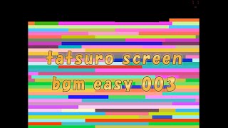 tatsuro screen bgm easy 003 [upl. by Krefetz796]