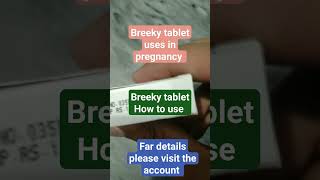 breeky tablet uses in pregnancybreeky tablet use for periodsbreeky 200 tabletHow to use breeky [upl. by Lleroj148]