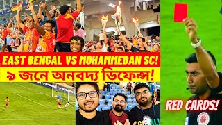 East Bengal vs Mohammedan SC VLOG 🔥 2 Red Cards amp Defensive Masterclass ❤️ [upl. by Hayidah]