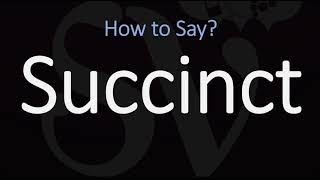 How to Pronounce Succinct CORRECTLY Meaning amp Pronunciation [upl. by Seni]