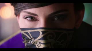 DISHONORED 2 Live Action Trailer  Take Back Whats Yours [upl. by Wehtam]