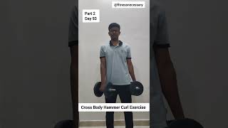 Cross Body Hammer Curl Exercise  part2 day93 fitness workout motivation [upl. by Sahc]