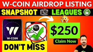 W Coin Listing Date amp Snapshot 🔥 Unlock W Coin Leagues W Coin Airdrop Update W Coin Price Prediction [upl. by Harrat855]