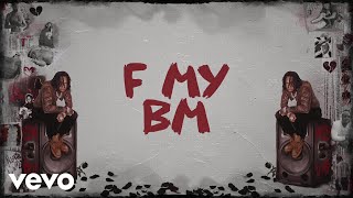 Moneybagg Yo  F My BM Official Lyric Video [upl. by Onitselec]