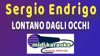 Sergio Endrigo  LONTANO DAGLI OCCHI  karaoke [upl. by Richmound]