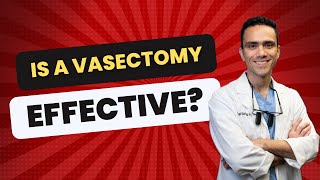 Is A Vasectomy Effective [upl. by Are834]