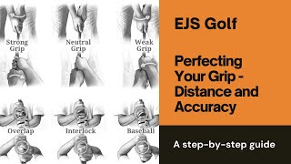 Perfecting Your Grip  Master This for Distance and Consistency  EJS Golf [upl. by Aissenav]