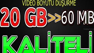 Video Boyutu Düşürme Kaliteli Video boyutu küçültme HD [upl. by Awad914]