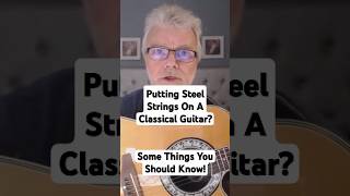 Can You Put Steel Strings On Your Classical Guitar [upl. by Velda]