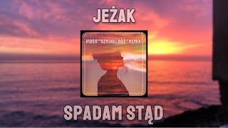 Jeżak  Spadam Stąd REMIX VIDEO  SZMINKI RÓŻ Prod JeżakBeats [upl. by Zehc881]