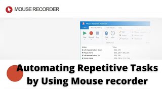 Automate tasks with the Mouse Recorder 2020 [upl. by Eelyam883]