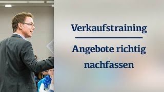 Angebote nachfassen muss sein  Verkaufstrainer Oliver Schumacher [upl. by Adnomar571]