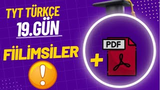 19 FİİLİMSİLER  21 Günde TYT Türkçe Kampı [upl. by Rhoads353]