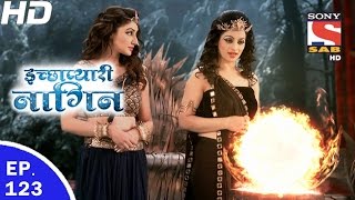 Icchapyaari Naagin  इच्छाप्यारी नागिन  Ep 123  16th Mar 2017 [upl. by Latrina]