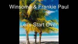 Winsome amp Frankie Paul  Lets Start Over [upl. by Itsirc573]