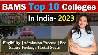 BAMS Top 10 Colleges In India BAMS Best Colleges Eligibility Admission Fee Salary Package [upl. by Loris539]