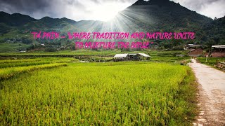 Tả Phìn – where tradition and nature unite to nurture the soul NaturalLifestyle Travel [upl. by Llertnad509]