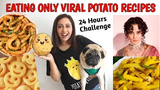 I Ate Only VIRAL Potato Recipes For 24 Hours  Food Challenge  Garimas Good Life [upl. by Hsiri]