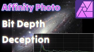 Affinity Photo Bit Depth Deception Not all as it seams Export settings you need for CosmicClarity [upl. by Roots]