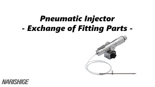 Pneumatic Injector  Exchange of Fitting Parts [upl. by Leihcar]