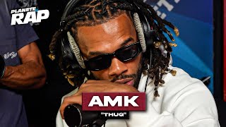 AMK  Thug PlanèteRap [upl. by Laurette]