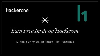 Hackerone ctf walkthrough microcms v1  Get invitation on hackerone private program [upl. by Roch704]