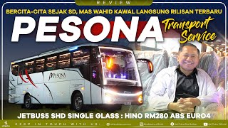 Bercitacita Sejak SD Mas Wahid Kawal Langsung Rilisan Terbaru PO PESONA  JETBUS5 SHD SINGLE GLASS [upl. by Goodrow167]